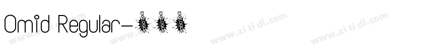 Omid Regular字体转换